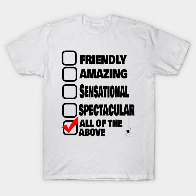 All of the Above Spider superhero shirt T-Shirt by kmpfanworks